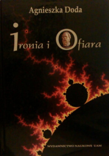 Ironia i ofiara - Agnieszka Doda