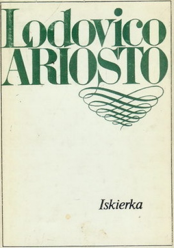 Iskierka - Ludovico Ariosto