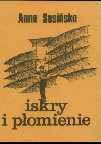 Iskry i płomienie - Anna Sosińska