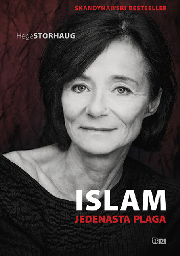 Islam. Jedenasta plaga - Hege Storhaug