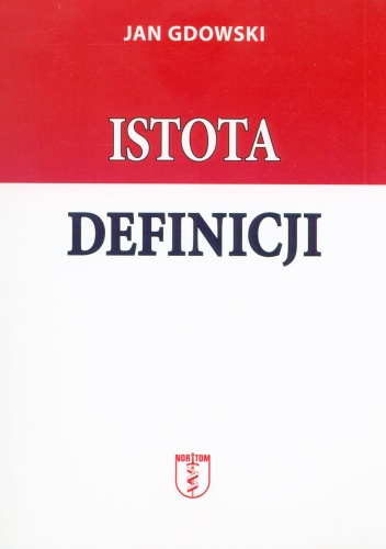 Istota definicji - Jan Gdowski