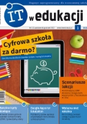 IT w edukacji Nr (1) paździenik-grudzień 2013 - Redakcja magazynu IT w edukacji