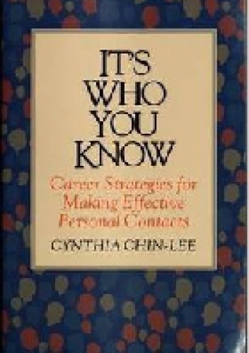 It's Who You Know - Cynthia Chin-Lee