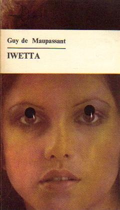 Iwetta - Guy de Maupassant