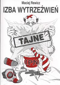 Izba wytrzeźwień - Maciej Rewicz