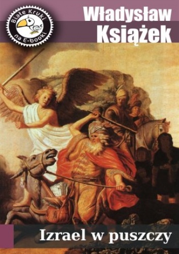 Izrael w puszczy - Książek Władysław