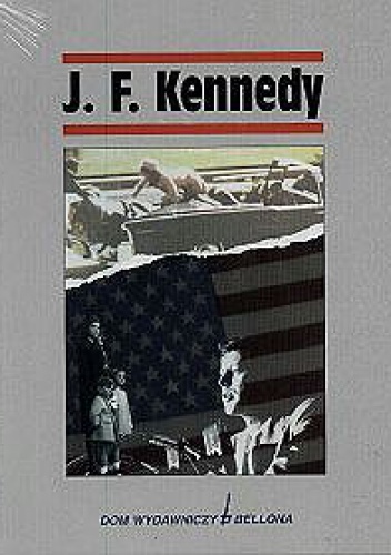 J. F. Kennedy - Catherine Legrand, Jacques Legrand