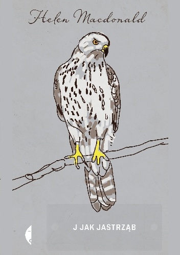 J jak jastrząb - Helen Macdonald