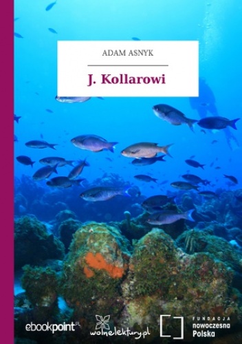 J. Kollarowi - Adam Asnyk