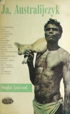 Ja, Australijczyk - Douglas Lockwood