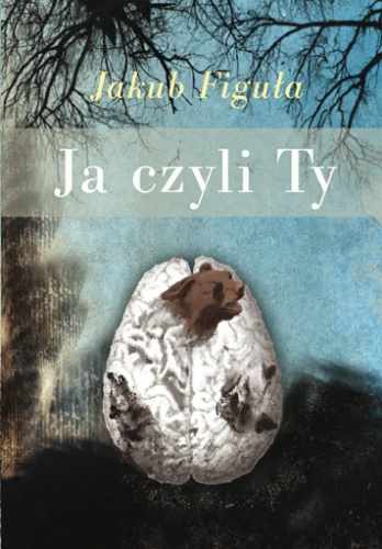 Ja czyli Ty - Jakub Figuła