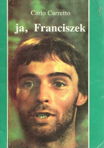 Ja, Franciszek - Carlo Carretto