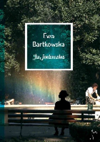 Ja, judaszka - Ewa Bartkowska