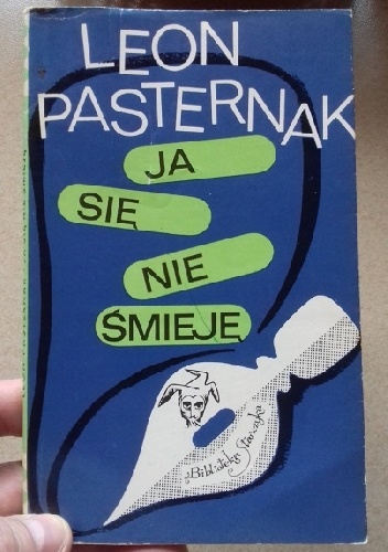 Ja się nie śmieję - Leon Pasternak