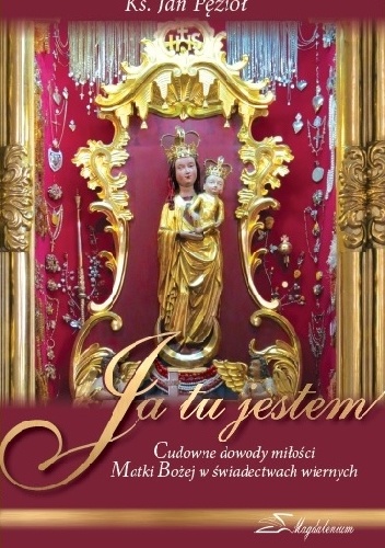 Ja tu jestem - Jan Pęzioł