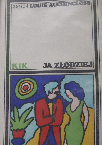 Ja złodziej - Louis Auchincloss