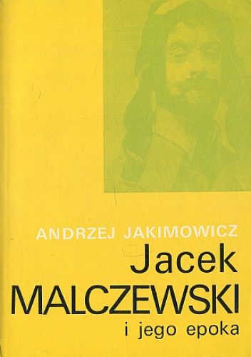 Jacek Malczewski i jego epoka - Andrzej Jakimowicz