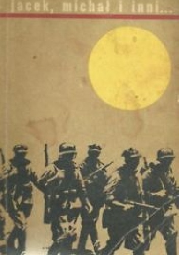 Jacek, Michał i inni ... - Aniela Daszewska