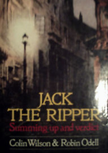Jack the Ripper: Summing Up and Verdict