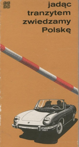 Jadąc tranzytem zwiedzamy Polskę