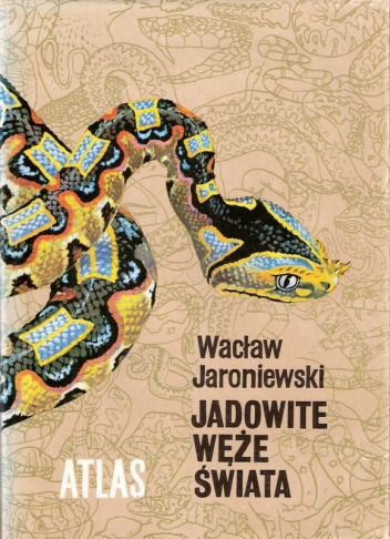 Jadowite węże świata - Wacław Jaroniewski