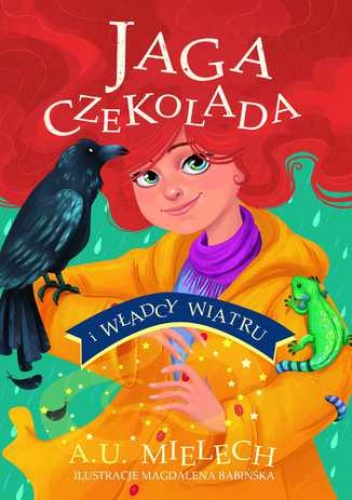 Jaga Czekolada i władcy wiatru. T. 2 - Agnieszka Mielech