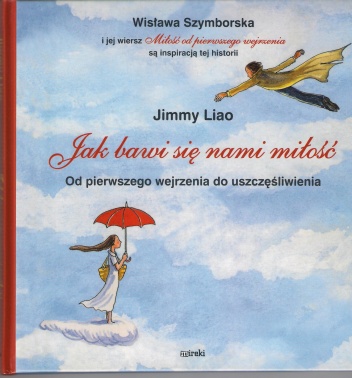 Jak bawi się nami miłość - Jimmy Liao