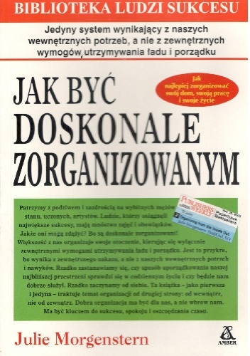 Jak być doskonale zorganizowanym - Julie Morgenstern