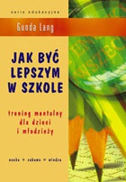 Jak być lepszym w szkole? - Gunda Lang