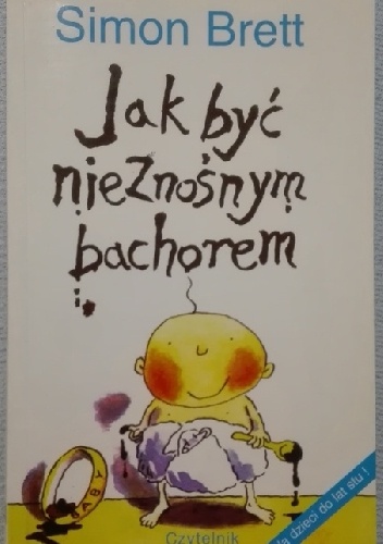 Jak być nieznośnym bachorem - Simon Brett
