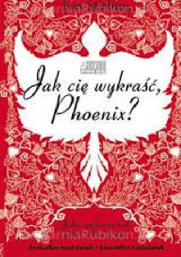 Jak cię wykraść, Phoenix? - Joss Stirling