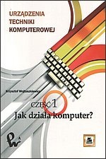 Jak działa komputer? - Krzysztof Wojtuszkiewicz
