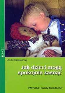 Jak dzieci mogą spokojnie zasnąć - Ulrich Rabenschlag