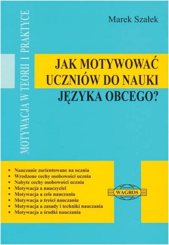 Jak motywować uczniów do nauki języka obcego? - Marek Szałek