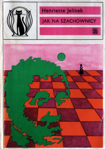 Jak na szachownicy - Henriette Jelinek