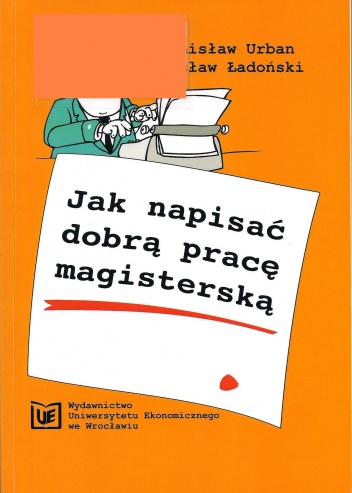 Jak napisać dobrą pracę magisterską - Wiesław Ładoński, Stanisław Urban