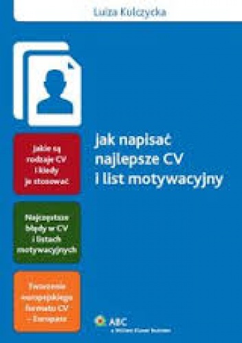Jak napisać najlepsze CV i list motywacyjny - Luiza Kulczycka