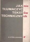 Jak nie tłumaczyć tekstów technicznych - Andrzej Voellnagel