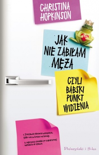Jak nie zabiłam męża, czyli babski punkt widzenia - Christina Hopkinson