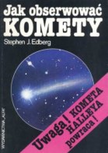 Jak obserwować komety - Stephen J. Edberg
