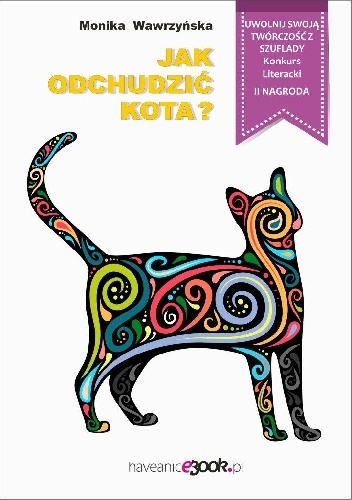 Jak odchudzić kota? - Monika Wawrzyńska