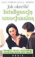 Jak określić inteligencję emocjonalną - Steve Simmons, John C. Simmons