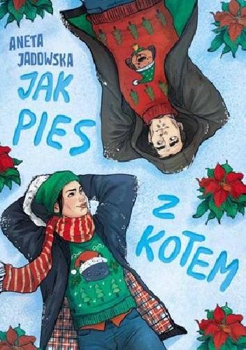 Jak pies z kotem - Aneta Jadowska
