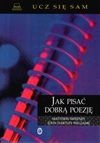 Jak pisać dobrą poezję - Matthew Sweeney, John Hartley Williams