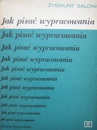 Jak pisać wypracowania - Zygmunt Saloni
