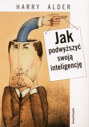 Jak podwyższyć swoją inteligencję - Harry Alder