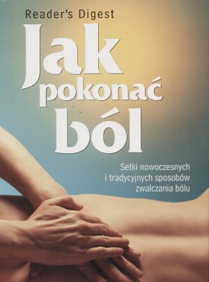 Jak pokonać ból - Reader's Digest