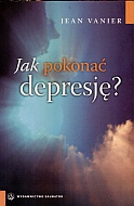 Jak pokonać depresję? - Jean Vanier