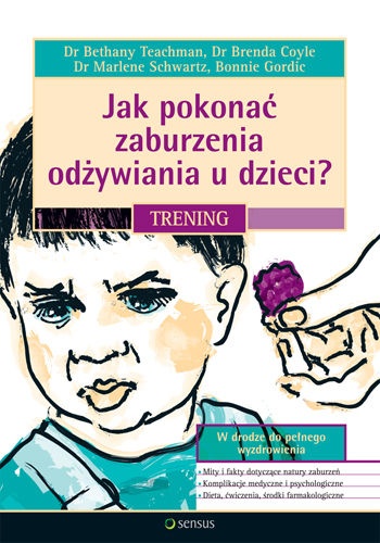 Jak pokonać zaburzenia odżywiania u dzieci? Trening - praca zbiorowa