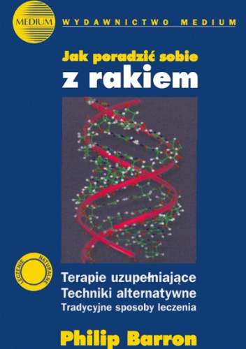 Jak poradzić sobie z rakiem - Philip Barron